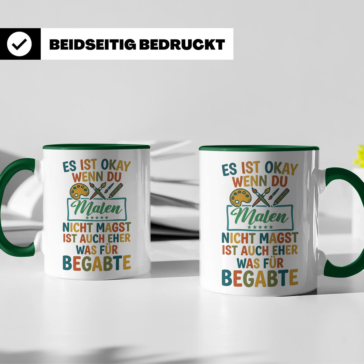 Maler Tasse mit Spruch 'Was für Begabte' | Künstler Geschenk – Grün [farbe:grün]