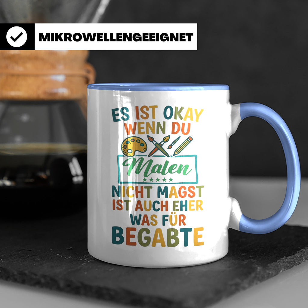 Maler Tasse mit Spruch 'Was für Begabte' | Künstler Geschenk – Blau [farbe:blau]
