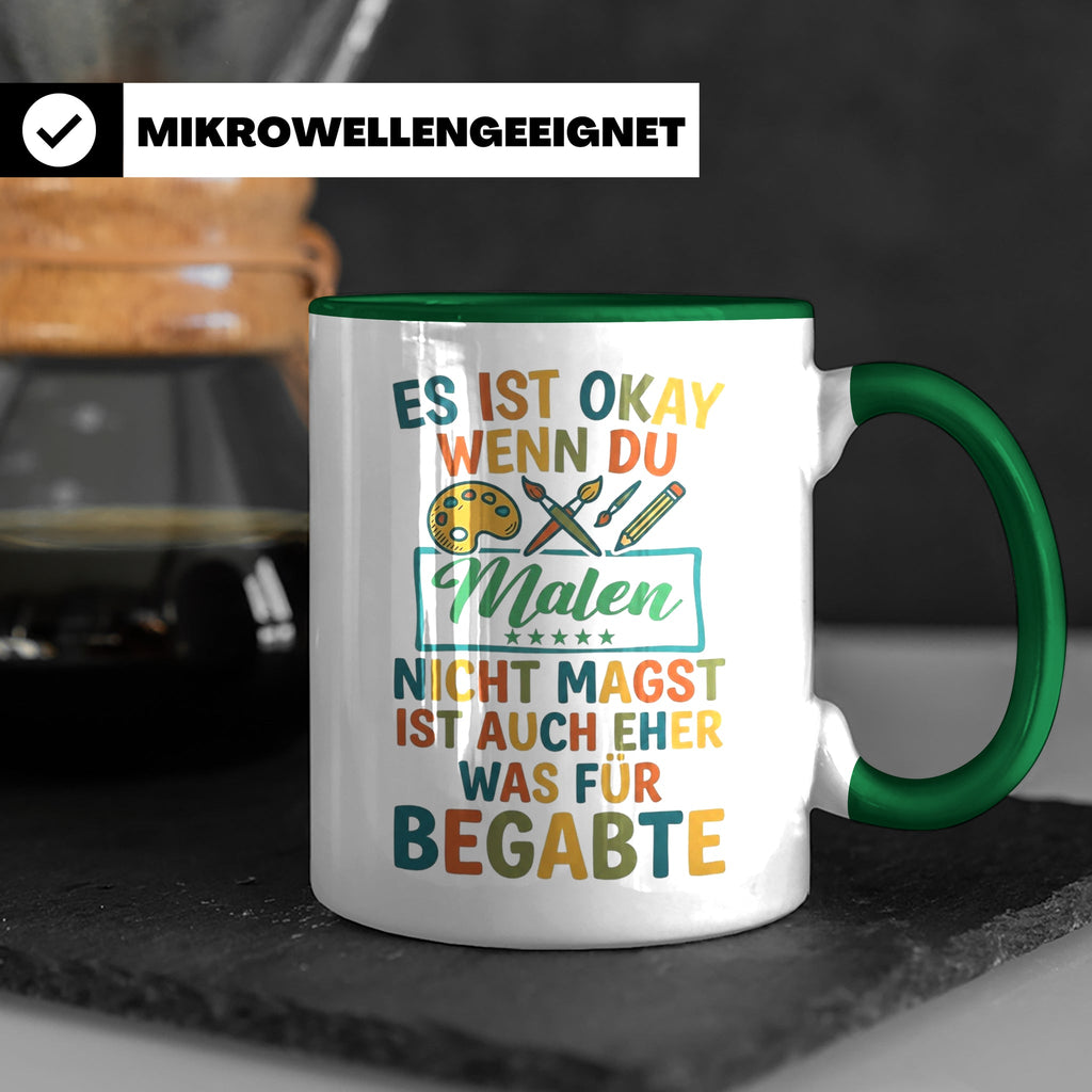 Maler Tasse mit Spruch 'Was für Begabte' | Künstler Geschenk – Grün [farbe:grün]