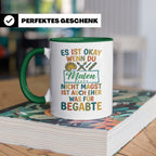 Maler Tasse mit Spruch 'Was für Begabte' | Künstler Geschenk – Grün [farbe:grün]