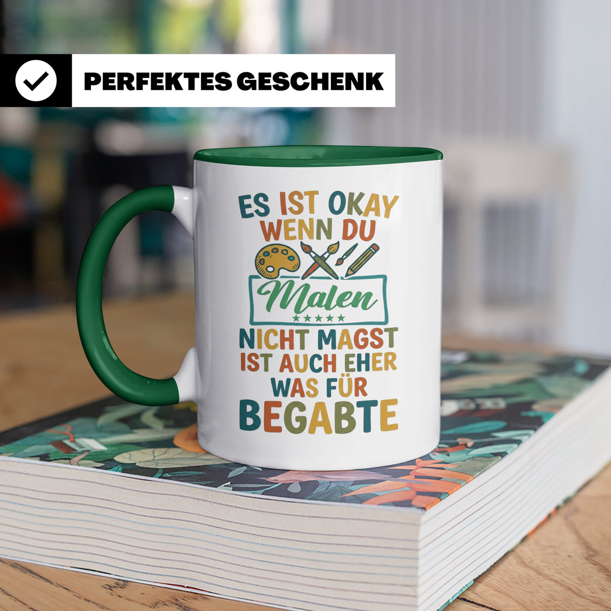 Maler Tasse mit Spruch 'Was für Begabte' | Künstler Geschenk – Grün [farbe:grün]