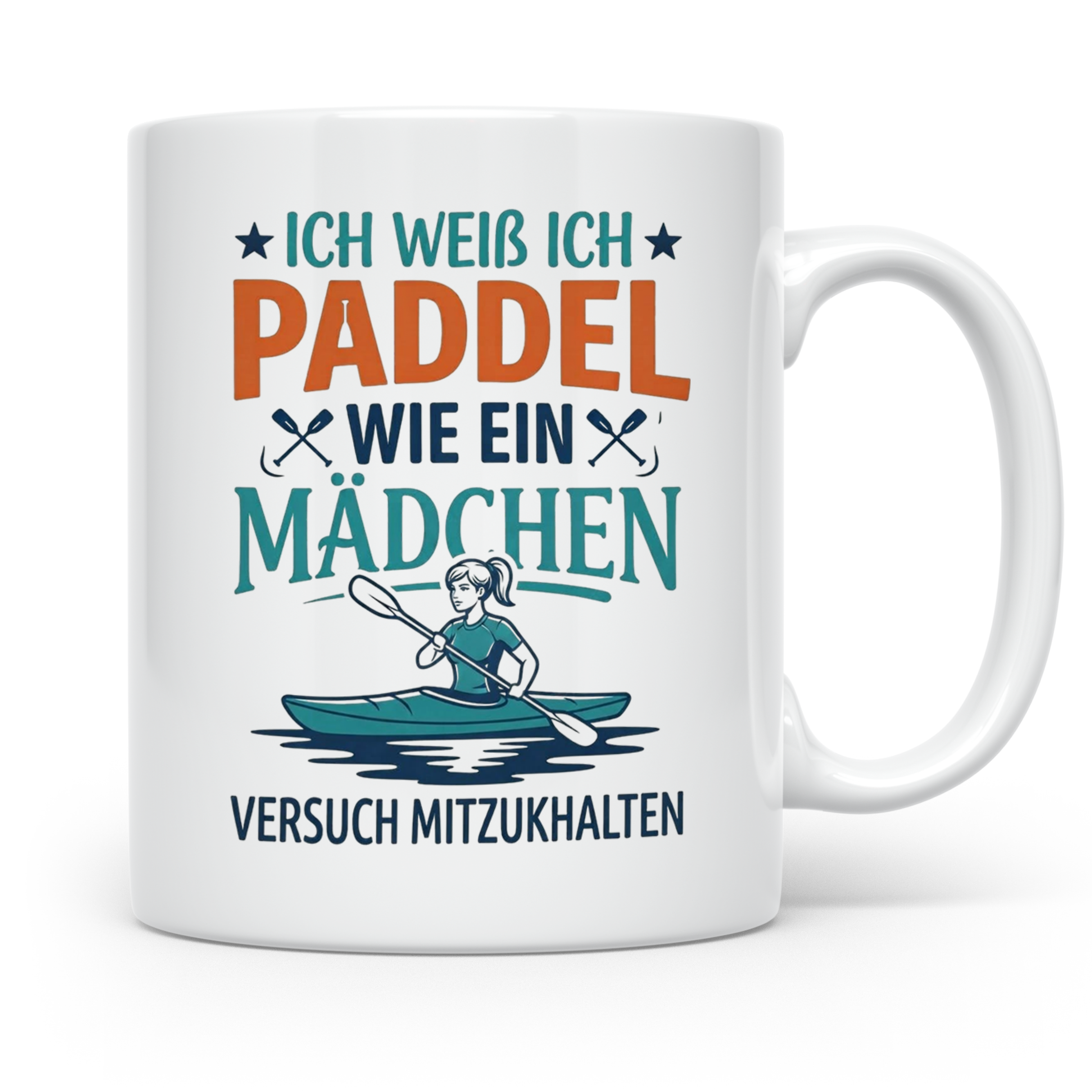 Paddel Tasse für Frauen Ich paddel wie ein Mädchen Lustiger  – Weiß [farbe:weiß]