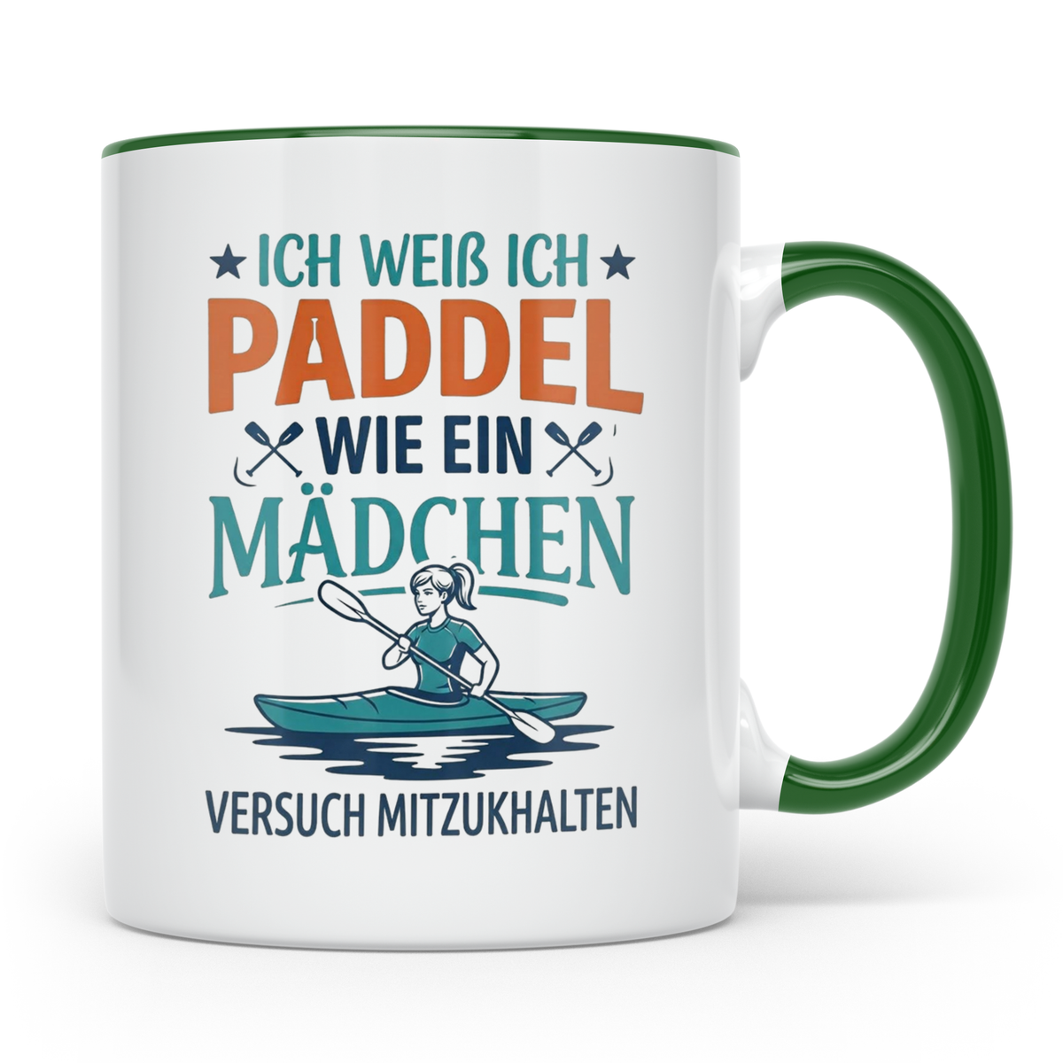 Paddel Tasse für Frauen Ich paddel wie ein Mädchen Lustiger  – Grün [farbe:grün]