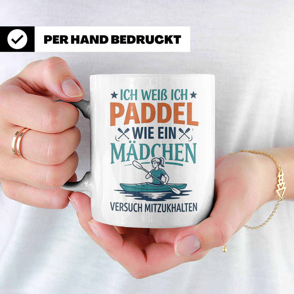 Paddel Tasse für Frauen Ich paddel wie ein Mädchen Lustiger  – Weiß [farbe:weiß]