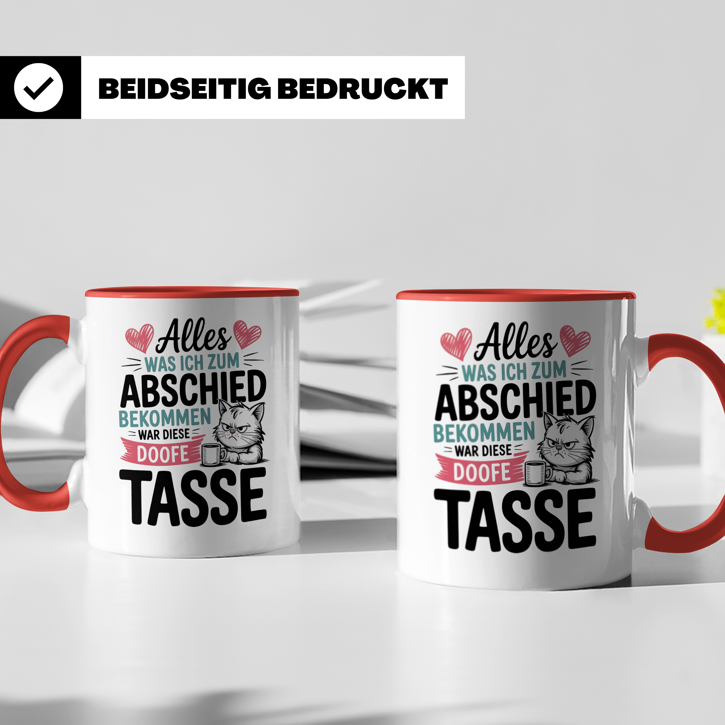 Abschiedsgeschenk Katze Tasse - Alles was ich zum Abschied bekam war diese doofe Tasse - Büro Kollegen Geschenkidee mit Katzen Motiv