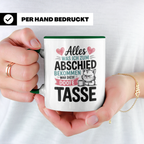 Abschiedsgeschenk Katze Tasse - Alles was ich zum Abschied bekam war diese doofe Tasse - Büro Kollegen Geschenkidee mit Katzen Motiv