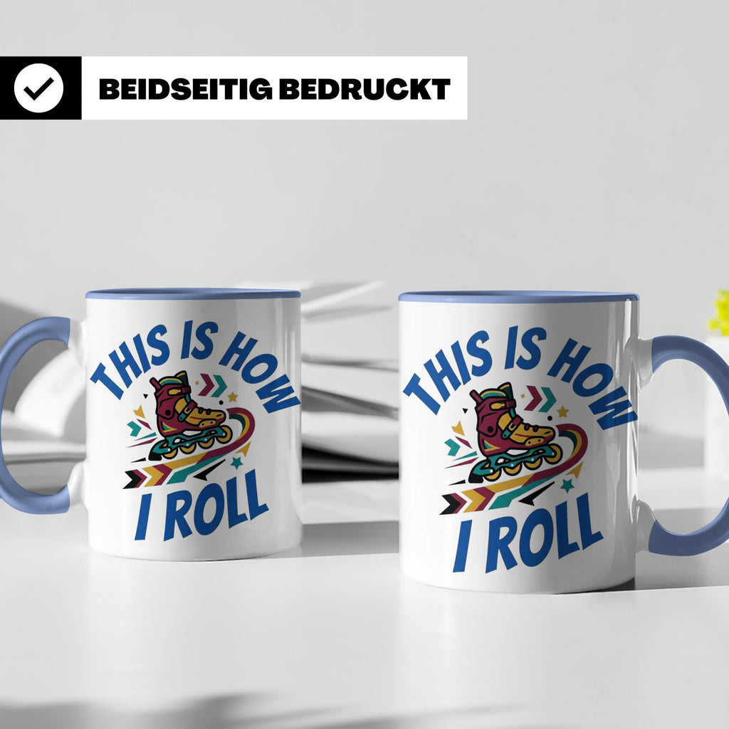 Inliner Tasse 'This Is How I Roll' Retro 90er Jahre Design,  – Blau [farbe:blau]