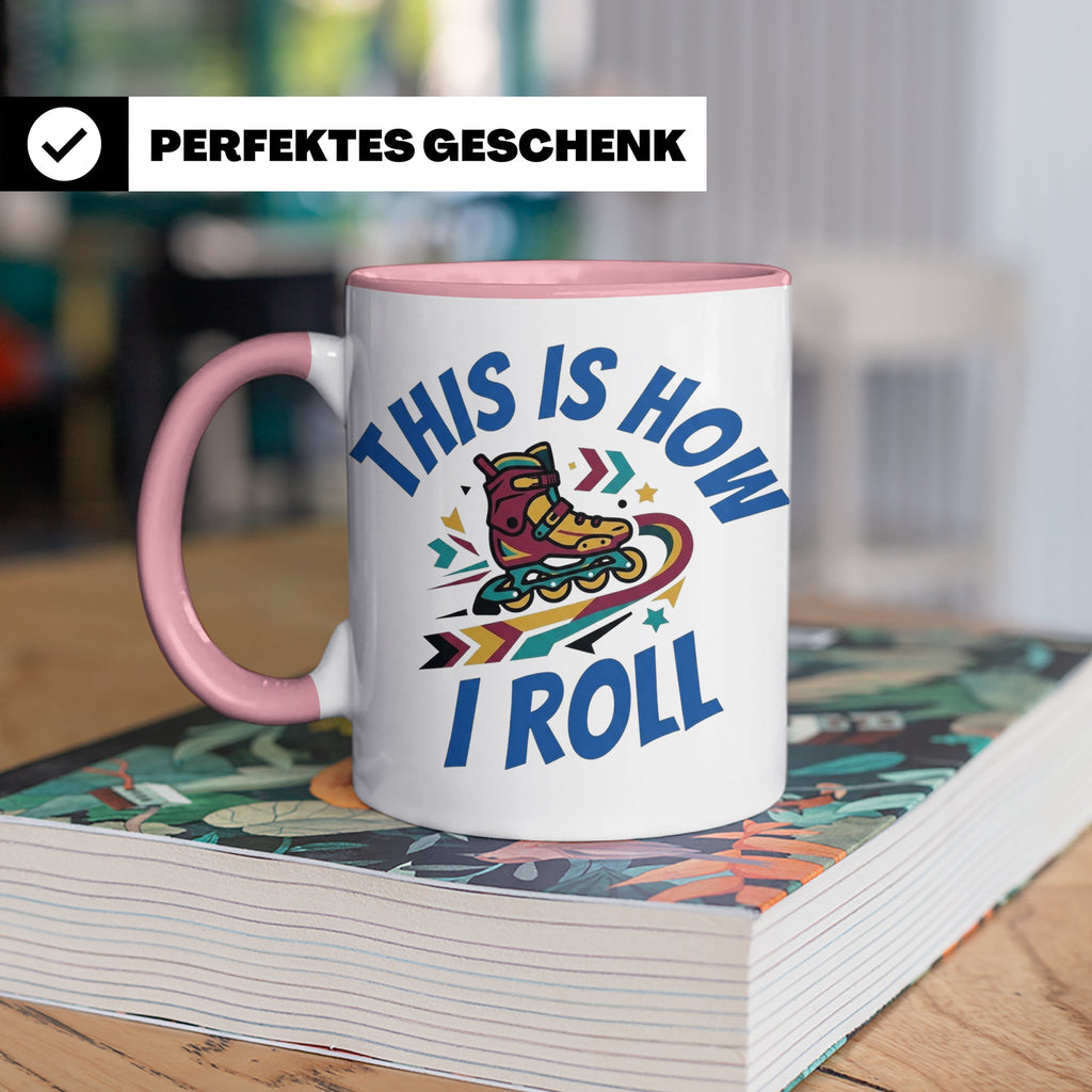 Inliner Tasse 'This Is How I Roll' Retro 90er Jahre Design,  – Rosa [farbe:rosa]