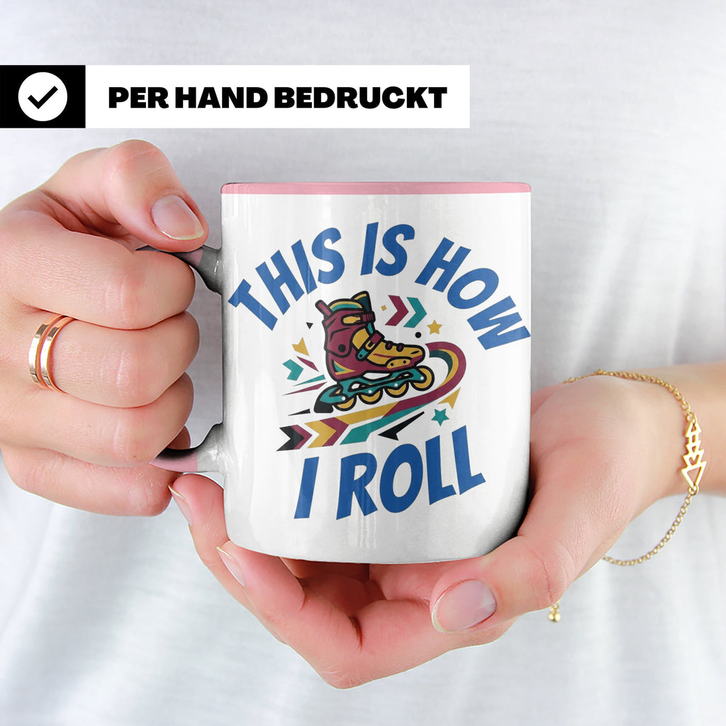Inliner Tasse 'This Is How I Roll' Retro 90er Jahre Design,  – Rosa [farbe:rosa]