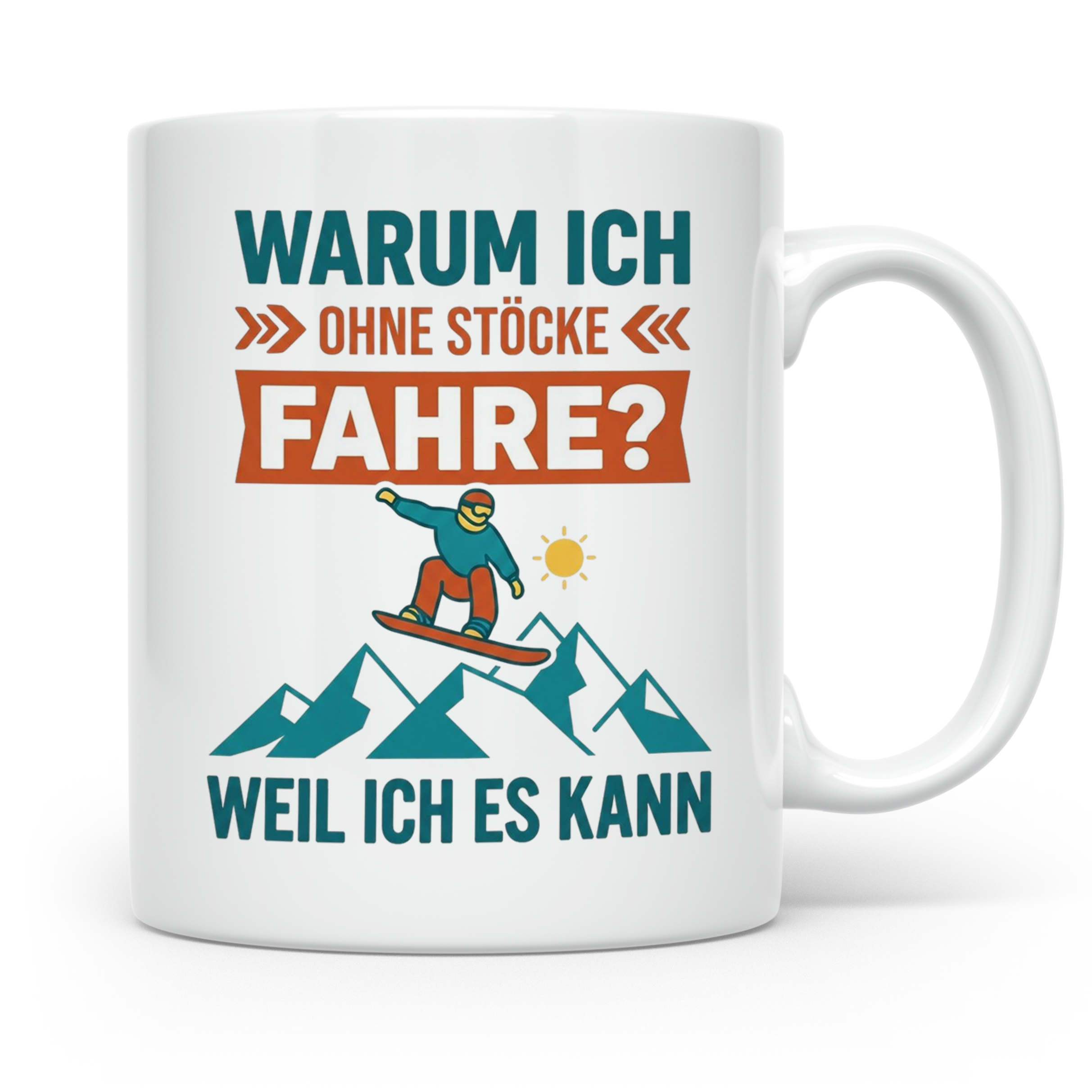 Snowboard Tasse mit Spruch "Warum ich ohne Stöcke fahre", lu – Weiß [farbe:weiß]