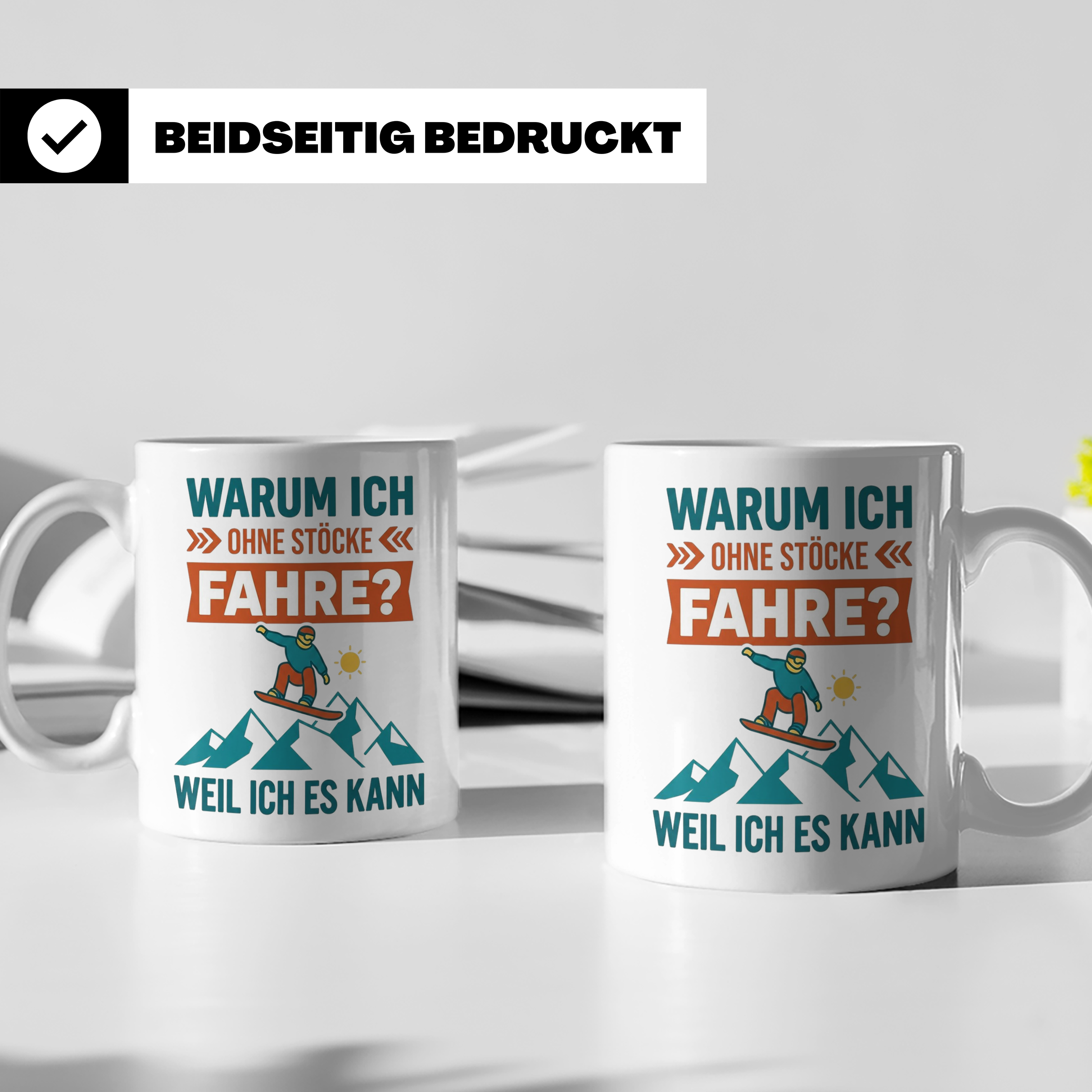 Snowboard Tasse mit Spruch "Warum ich ohne Stöcke fahre", lu – Weiß [farbe:weiß]