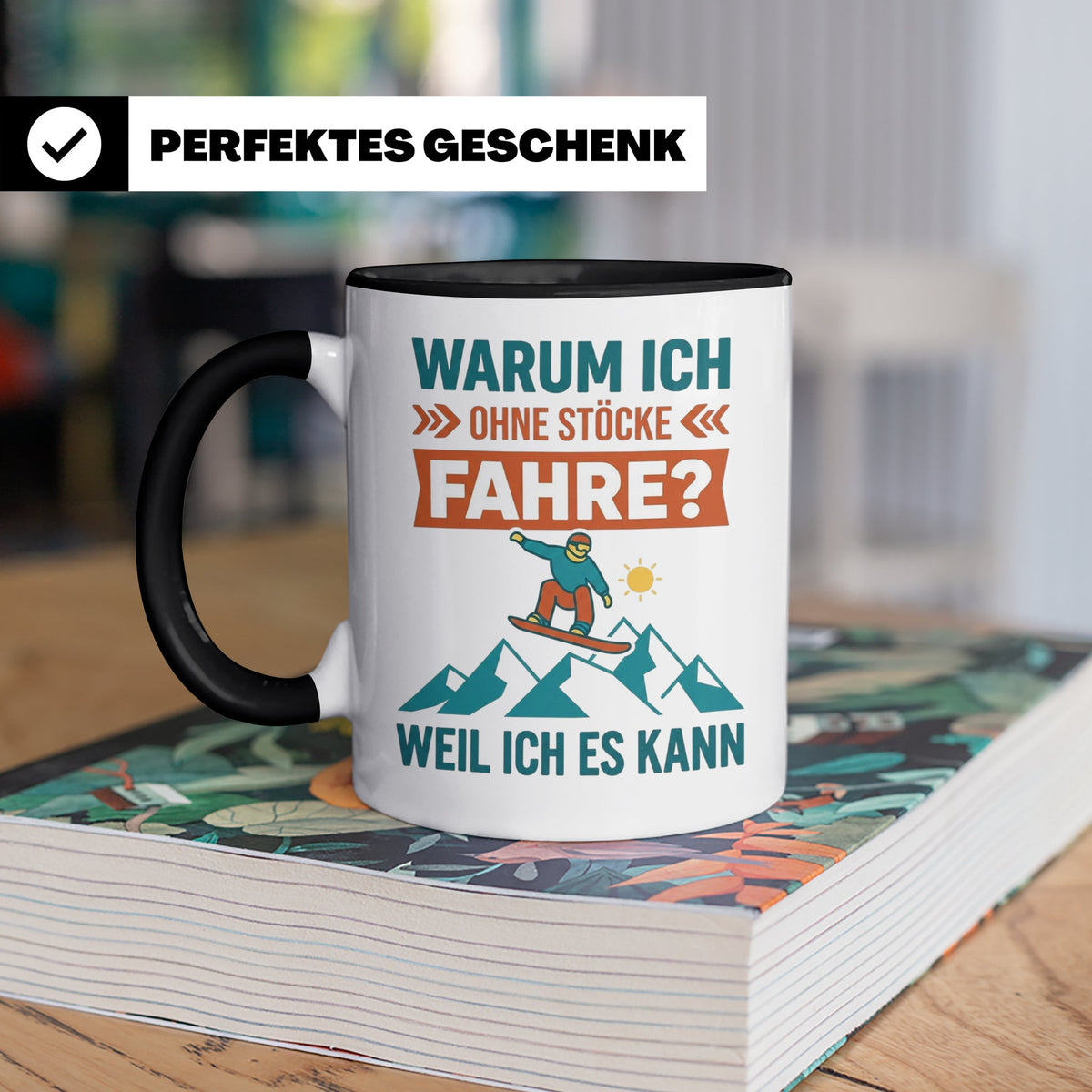 Snowboard Tasse mit Spruch "Warum ich ohne Stöcke fahre", lu – Schwarz [farbe:schwarz]