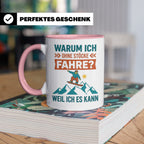 Snowboard Tasse mit Spruch "Warum ich ohne Stöcke fahre", lu – Rosa [farbe:rosa]