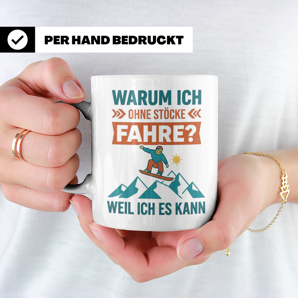 Snowboard Tasse mit Spruch "Warum ich ohne Stöcke fahre", lu – Weiß [farbe:weiß]