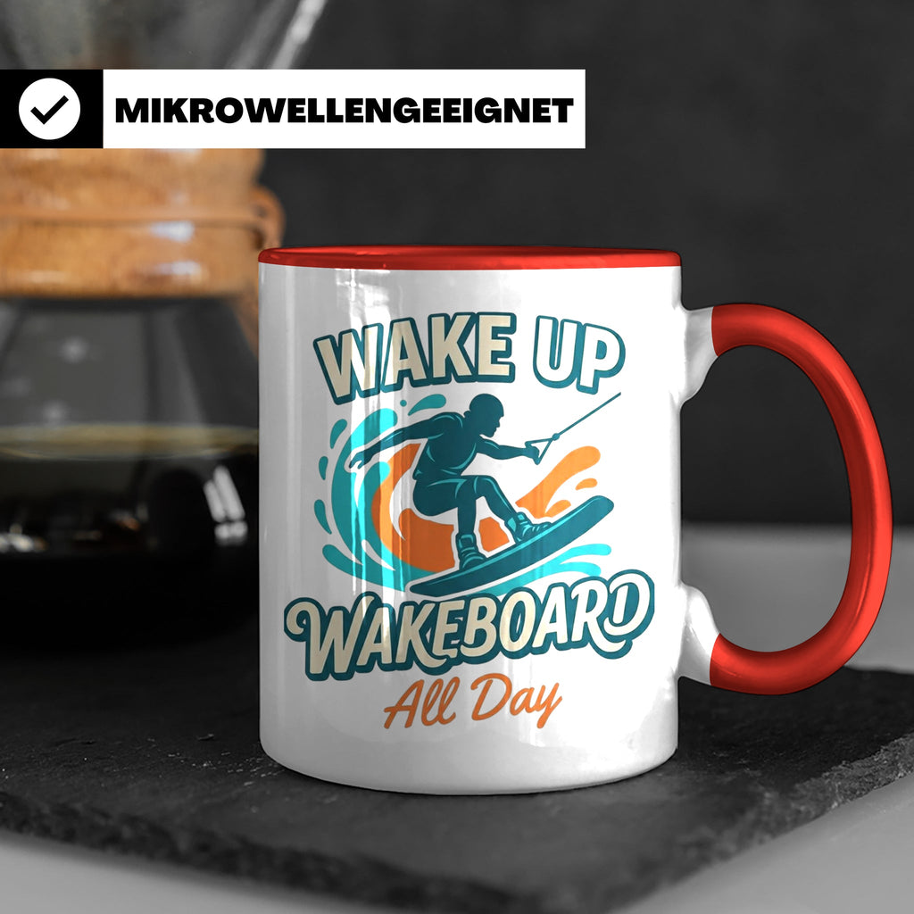 Wakeboard Tasse Wake Up Wakeboard All Day Spruch, Geschenk f – Rot [farbe:rot]