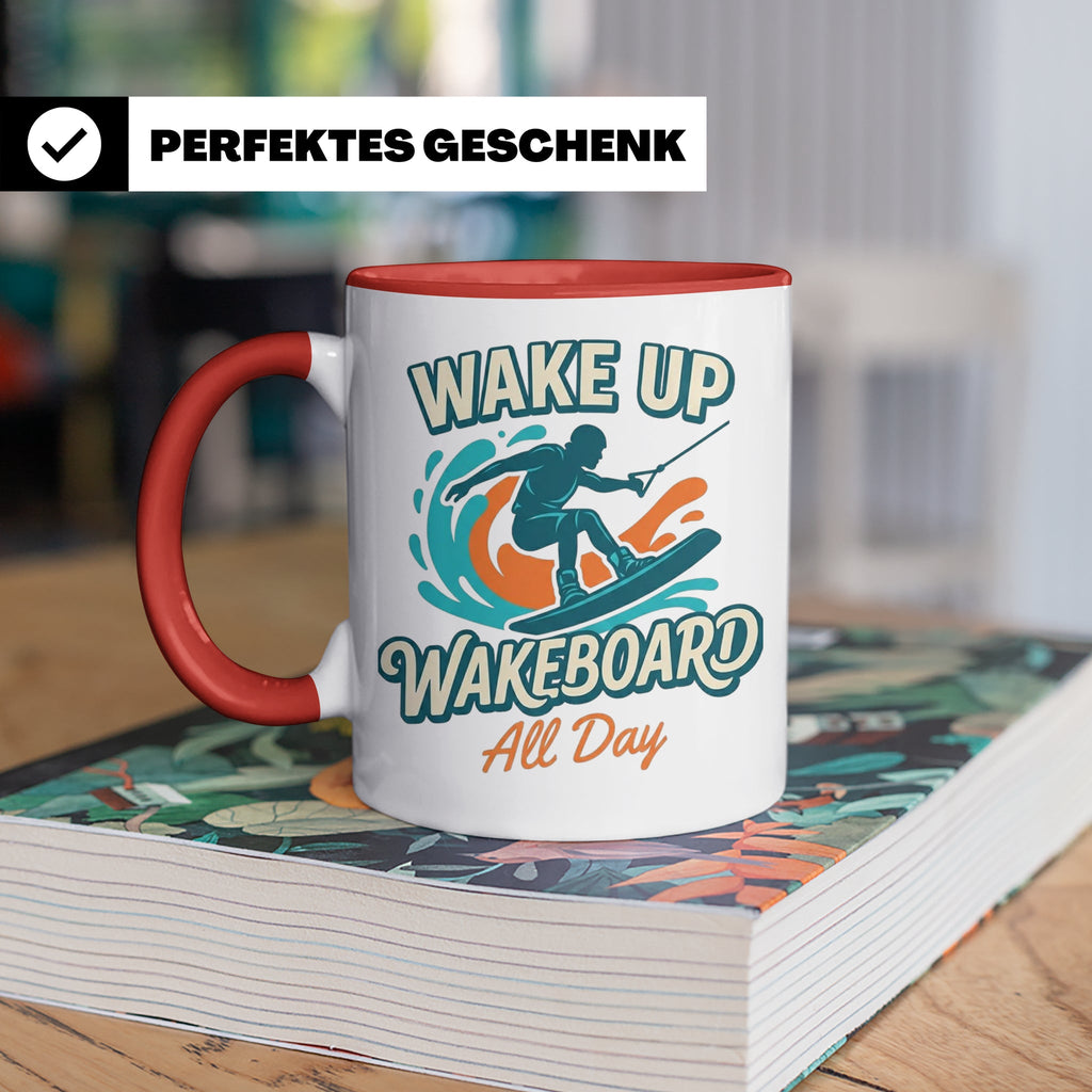 Wakeboard Tasse Wake Up Wakeboard All Day Spruch, Geschenk f – Rot [farbe:rot]