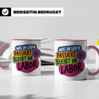 Labor Tasse mit Spruch Was im Labor passiert bleibt im Labor – Rosa [farbe:rosa]