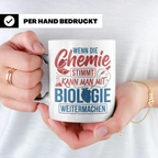 Chemie Biologie Tasse mit Spruch für Wissenschaftler, Chemik – Weiß [farbe:weiß]