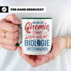 Chemie Biologie Tasse mit Spruch für Wissenschaftler, Chemik – Grün [farbe:grün]