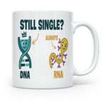 Biologie Witz Tasse DNA RNA Still Single Spruch lustiges Gen – Weiß [farbe:weiß]