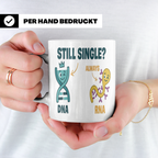 Biologie Witz Tasse DNA RNA Still Single Spruch lustiges Gen – Weiß [farbe:weiß]