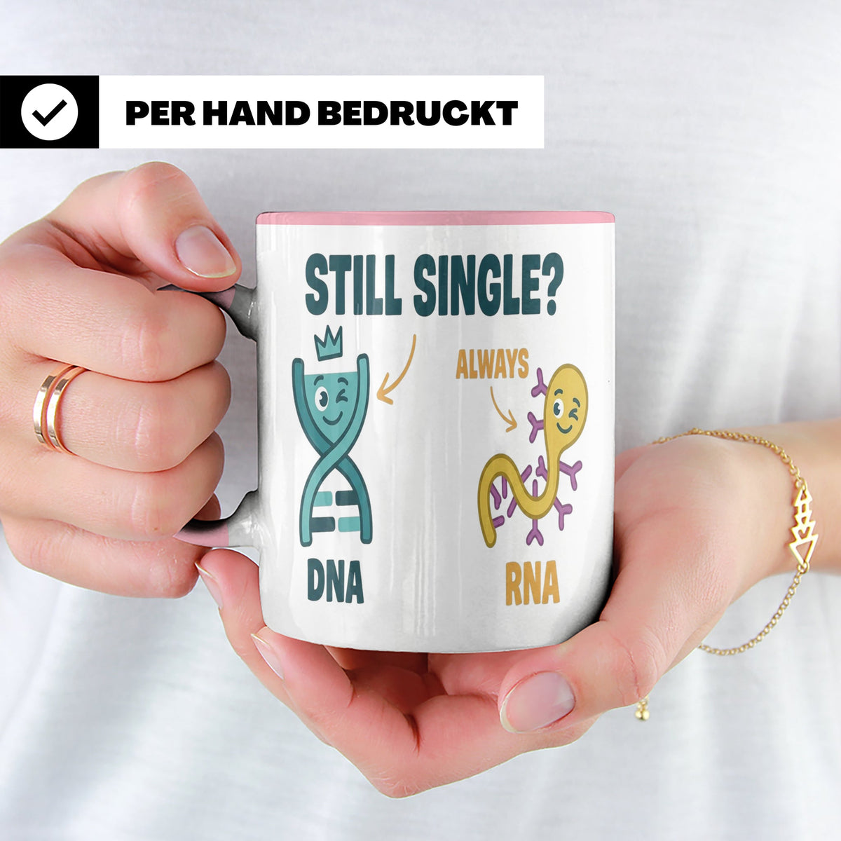 Biologie Witz Tasse DNA RNA Still Single Spruch lustiges Gen – Rosa [farbe:rosa]