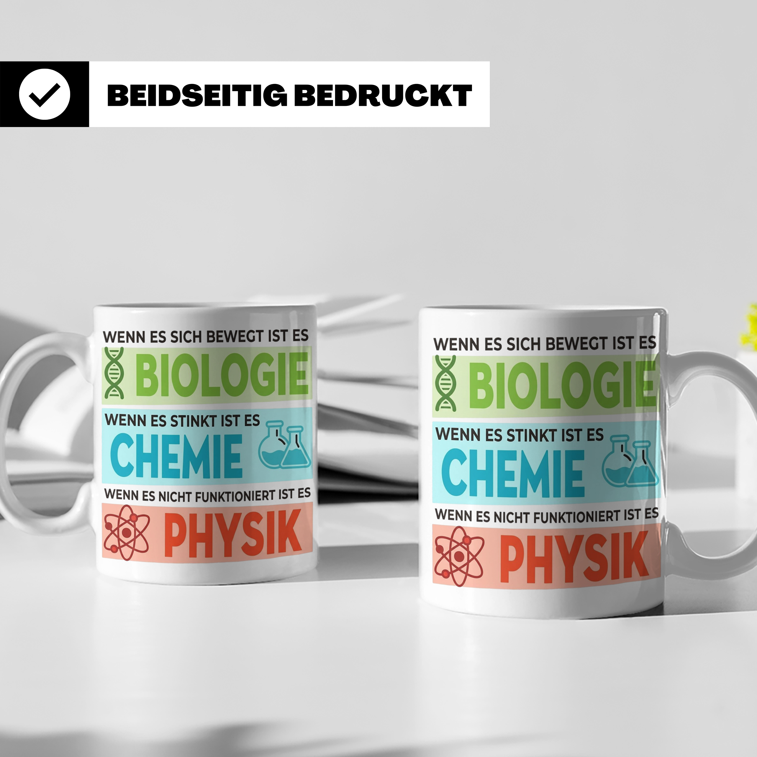 Naturwissenschaften Tasse mit Spruch Biologie, Chemie, Physi – Weiß [farbe:weiß]
