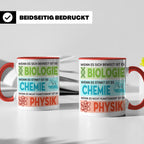Naturwissenschaften Tasse mit Spruch Biologie, Chemie, Physi – Rot [farbe:rot]
