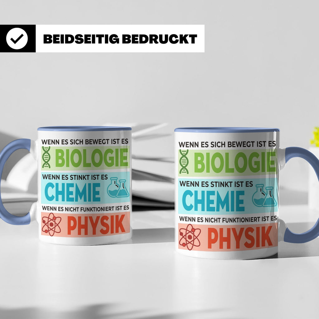 Naturwissenschaften Tasse mit Spruch Biologie, Chemie, Physi – Blau [farbe:blau]