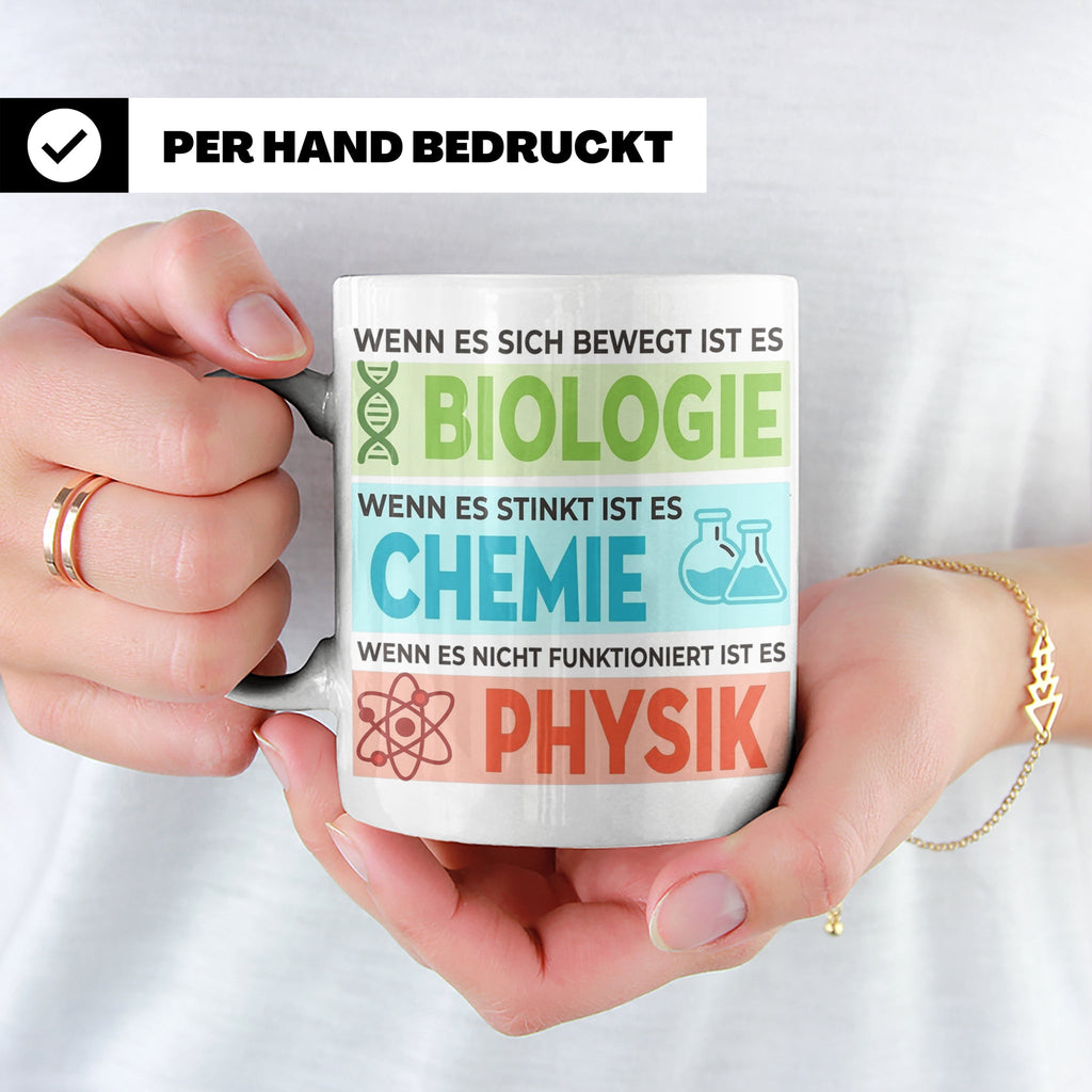 Naturwissenschaften Tasse mit Spruch Biologie, Chemie, Physi – Weiß [farbe:weiß]
