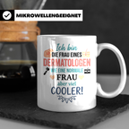 Frau eines Dermatologen Tasse mit Spruch | Geschenk für Haut – Weiß [farbe:weiß]