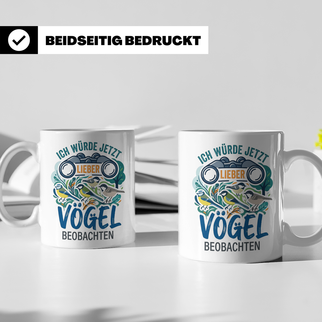 Vögel beobachten Tasse mit Spruch Ich würde jetzt lieber Vög – Weiß [farbe:weiß]