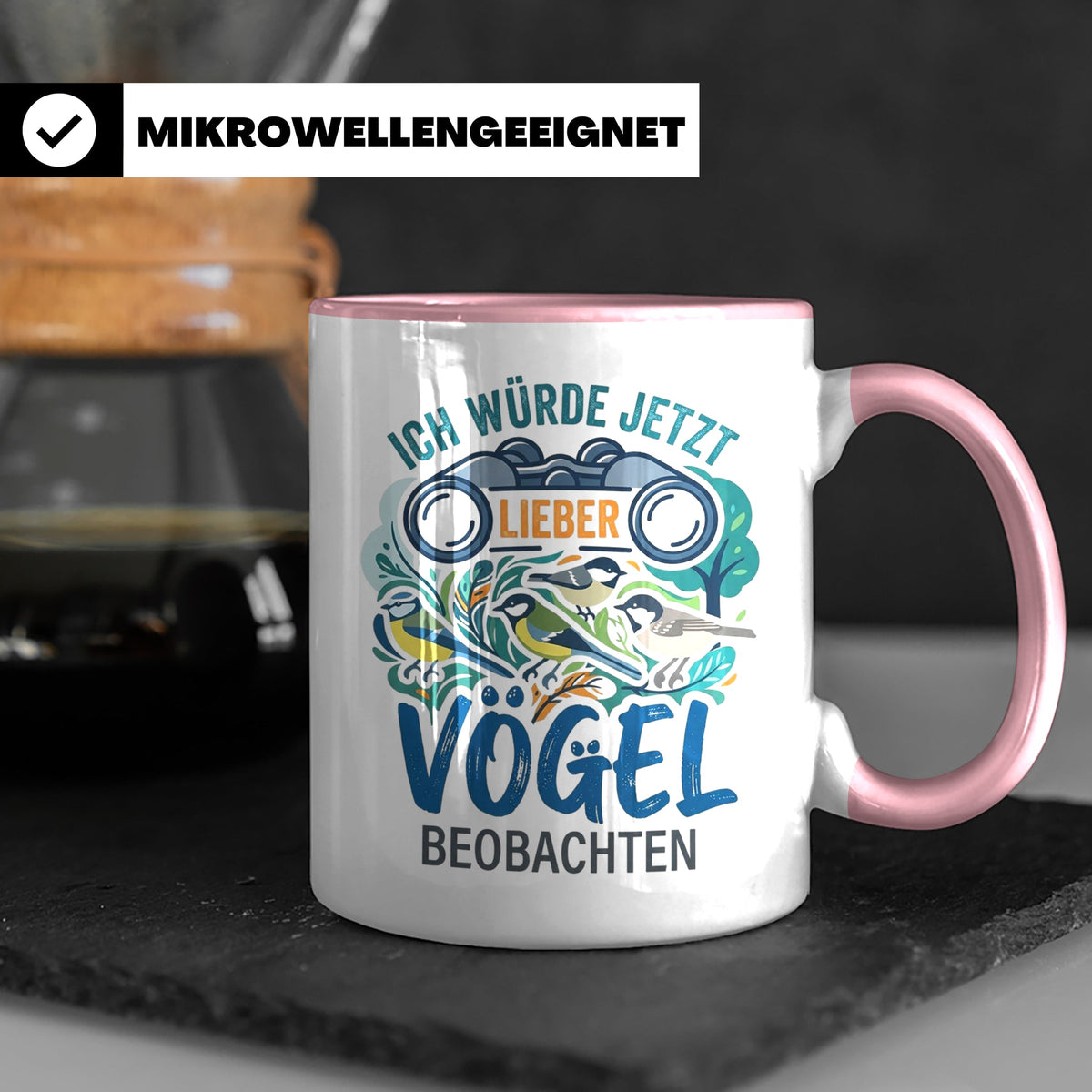 Vögel beobachten Tasse mit Spruch Ich würde jetzt lieber Vög – Rosa [farbe:rosa]