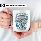 Vögel beobachten Tasse mit Spruch Ich würde jetzt lieber Vög – Weiß [farbe:weiß]