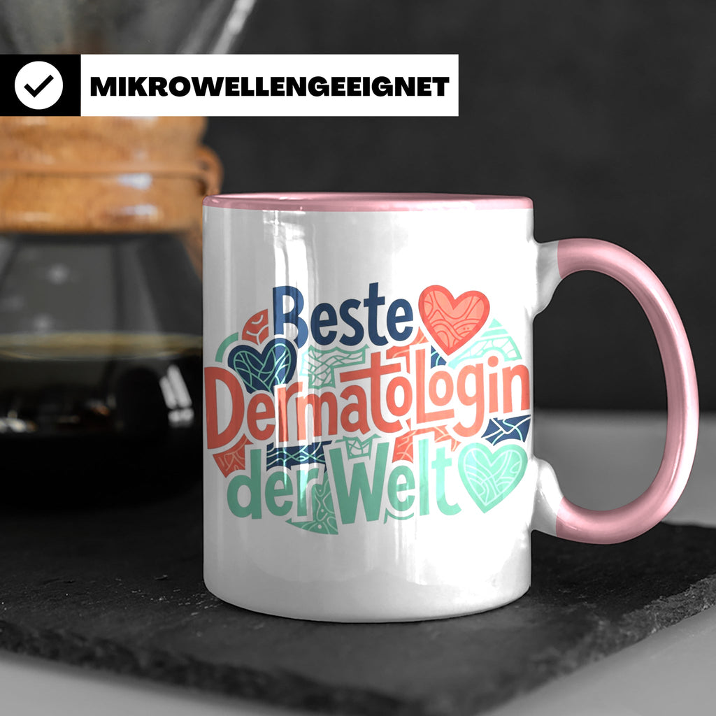 Dermatologin Tasse Beste Hautärztin der Welt Geschenk zum Ab – Rosa [farbe:rosa]