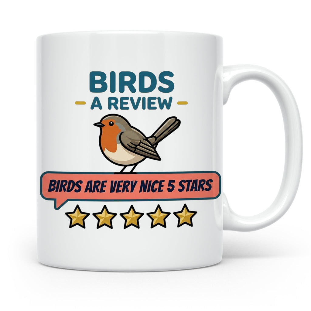 Rotkehlchen Tasse mit lustiger 5 Sterne Bewertung, Birds are – Weiß [farbe:weiß]