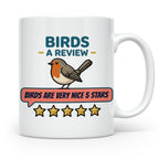 Rotkehlchen Tasse mit lustiger 5 Sterne Bewertung, Birds are – Weiß [farbe:weiß]