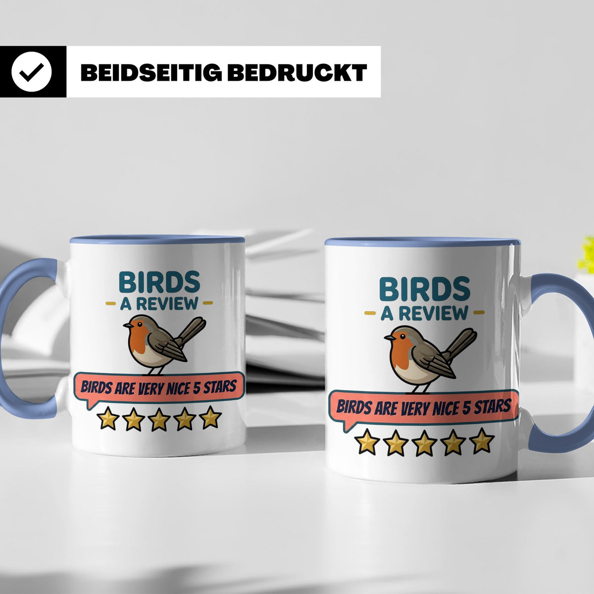 Rotkehlchen Tasse mit lustiger 5 Sterne Bewertung, Birds are – Blau [farbe:blau]