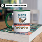 Rotkehlchen Tasse mit lustiger 5 Sterne Bewertung, Birds are – Grün [farbe:grün]