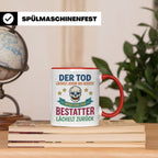 Bestatter Tasse mit Spruch Der Tod lächelt zurück | Geschenk – Rot [farbe:rot]