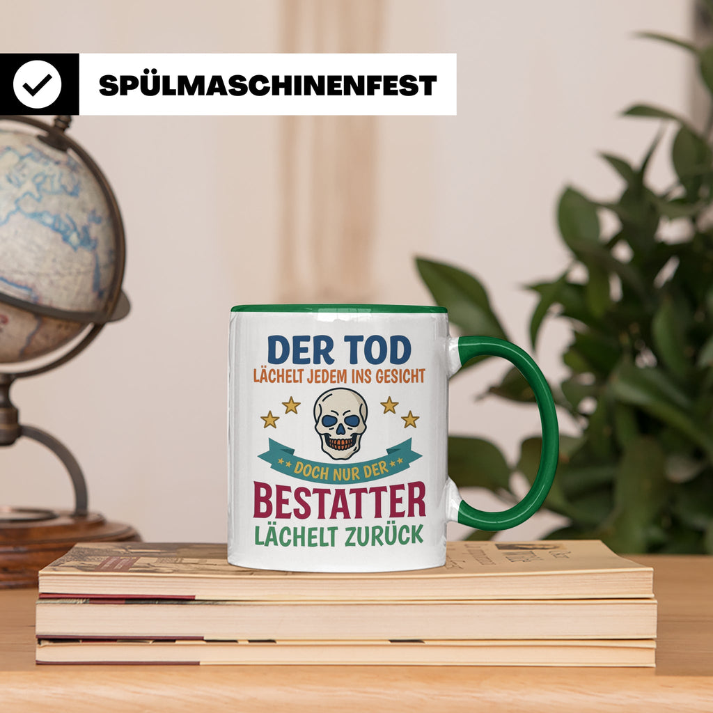 Bestatter Tasse mit Spruch Der Tod lächelt zurück | Geschenk – Grün [farbe:grün]