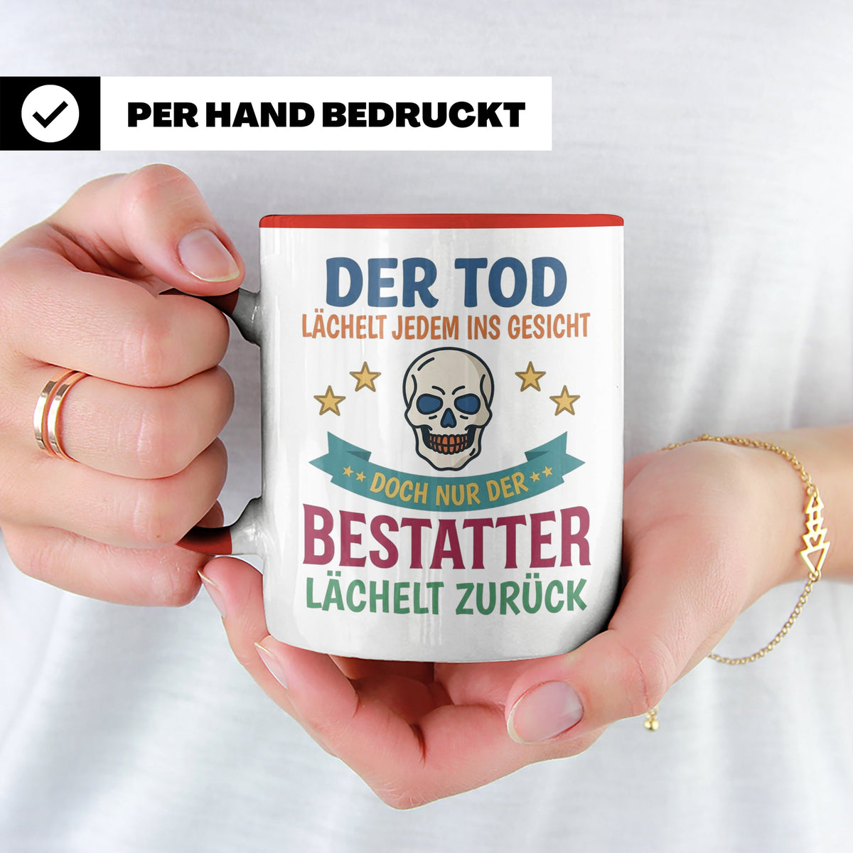 Bestatter Tasse mit Spruch Der Tod lächelt zurück | Geschenk – Rot [farbe:rot]