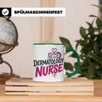 Dermatologie Krankenschwester Tasse Geschenk für Hautärztin  – Grün [farbe:grün]