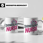 Dermatologie Krankenschwester Tasse Geschenk für Hautärztin  – Weiß [farbe:weiß]