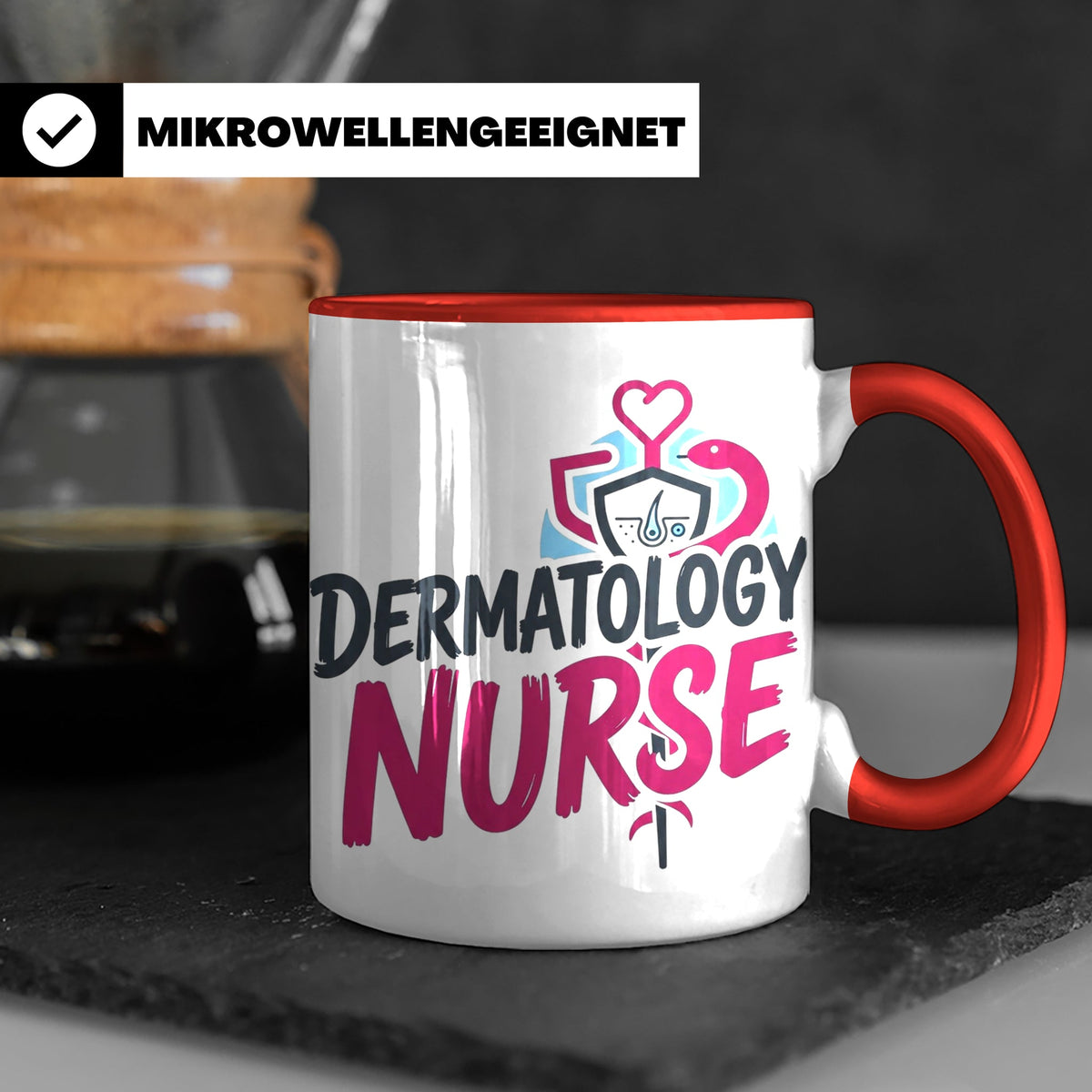 Dermatologie Krankenschwester Tasse Geschenk für Hautärztin  – Rot [farbe:rot]