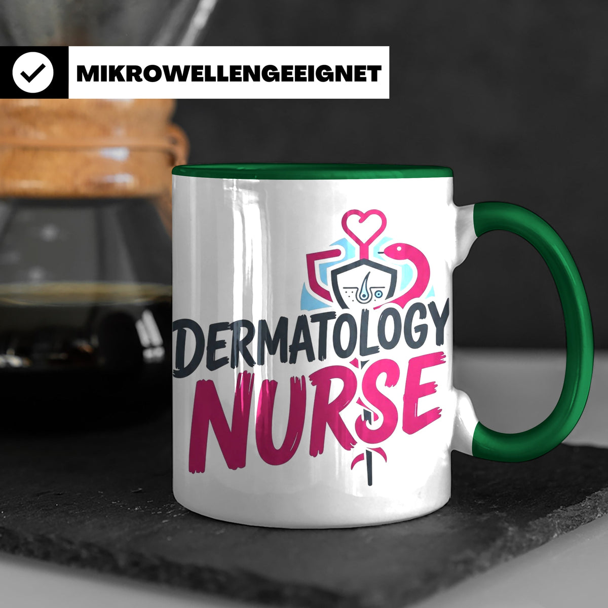 Dermatologie Krankenschwester Tasse Geschenk für Hautärztin  – Grün [farbe:grün]