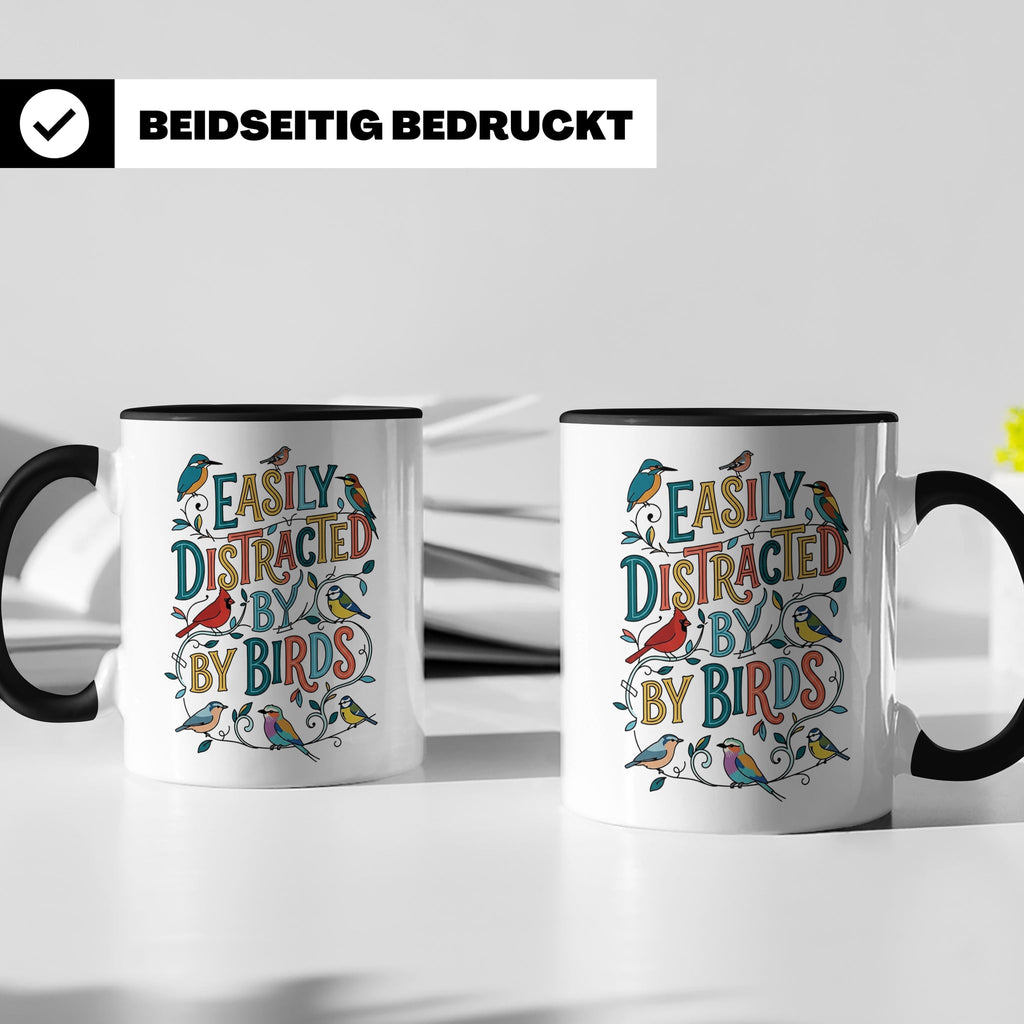 Vogelbeobachter Tasse Easily Distracted By Birds, Geschenk f – Schwarz [farbe:schwarz]