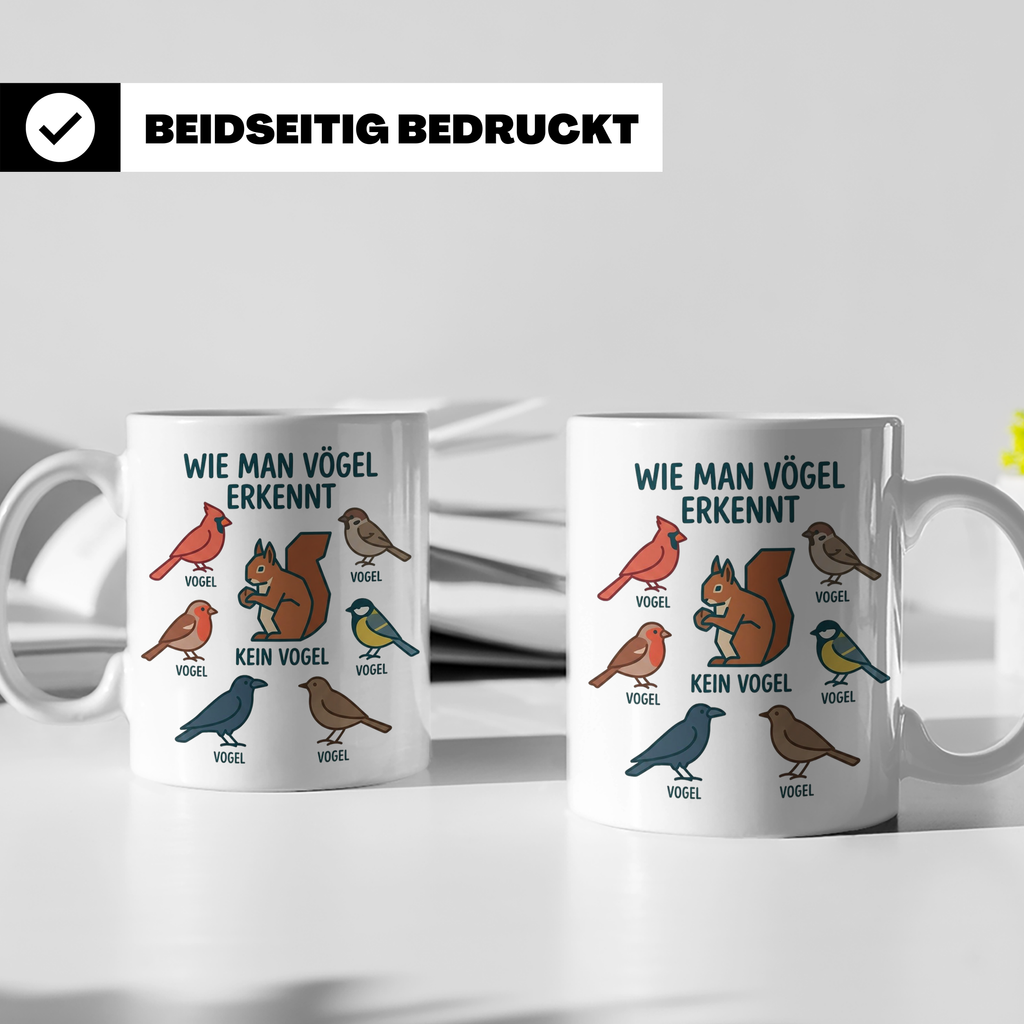 Vögel erkennen Tasse, lustiger 'Kein Vogel' Spruch mit Eichh – Weiß [farbe:weiß]