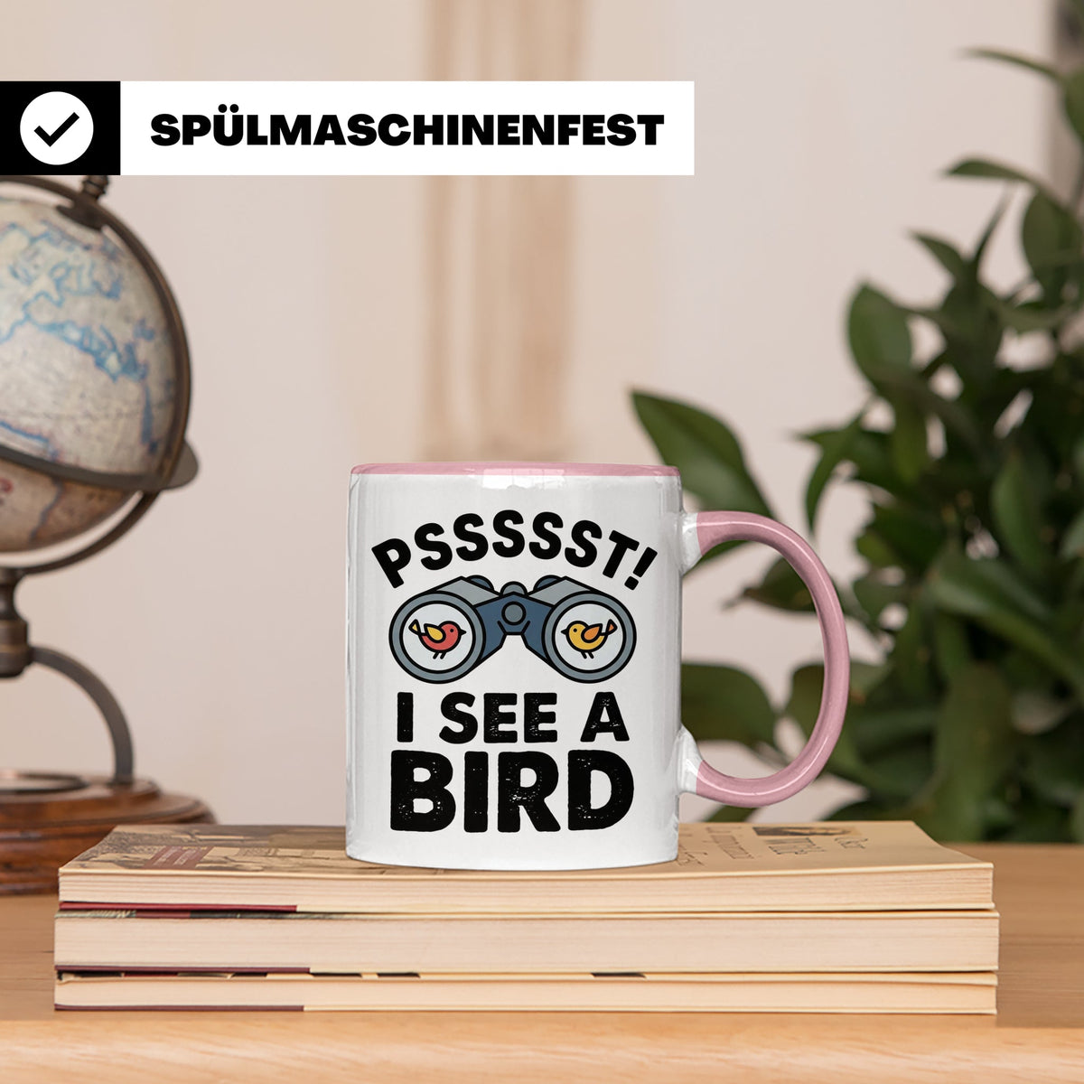 Vogelbeobachtung Tasse mit Spruch Pssst I See A Bird Kaffeet – Rosa [farbe:rosa]