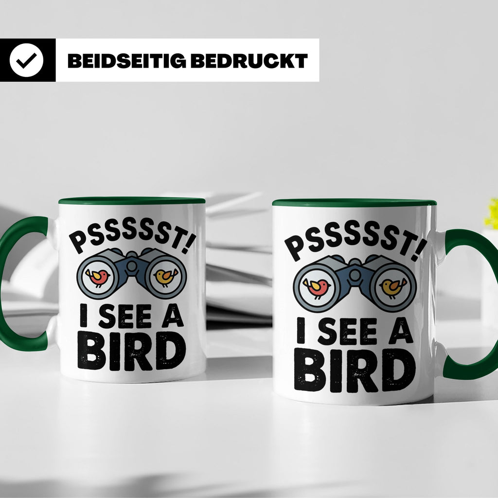 Vogelbeobachtung Tasse mit Spruch Pssst I See A Bird Kaffeet – Grün [farbe:grün]